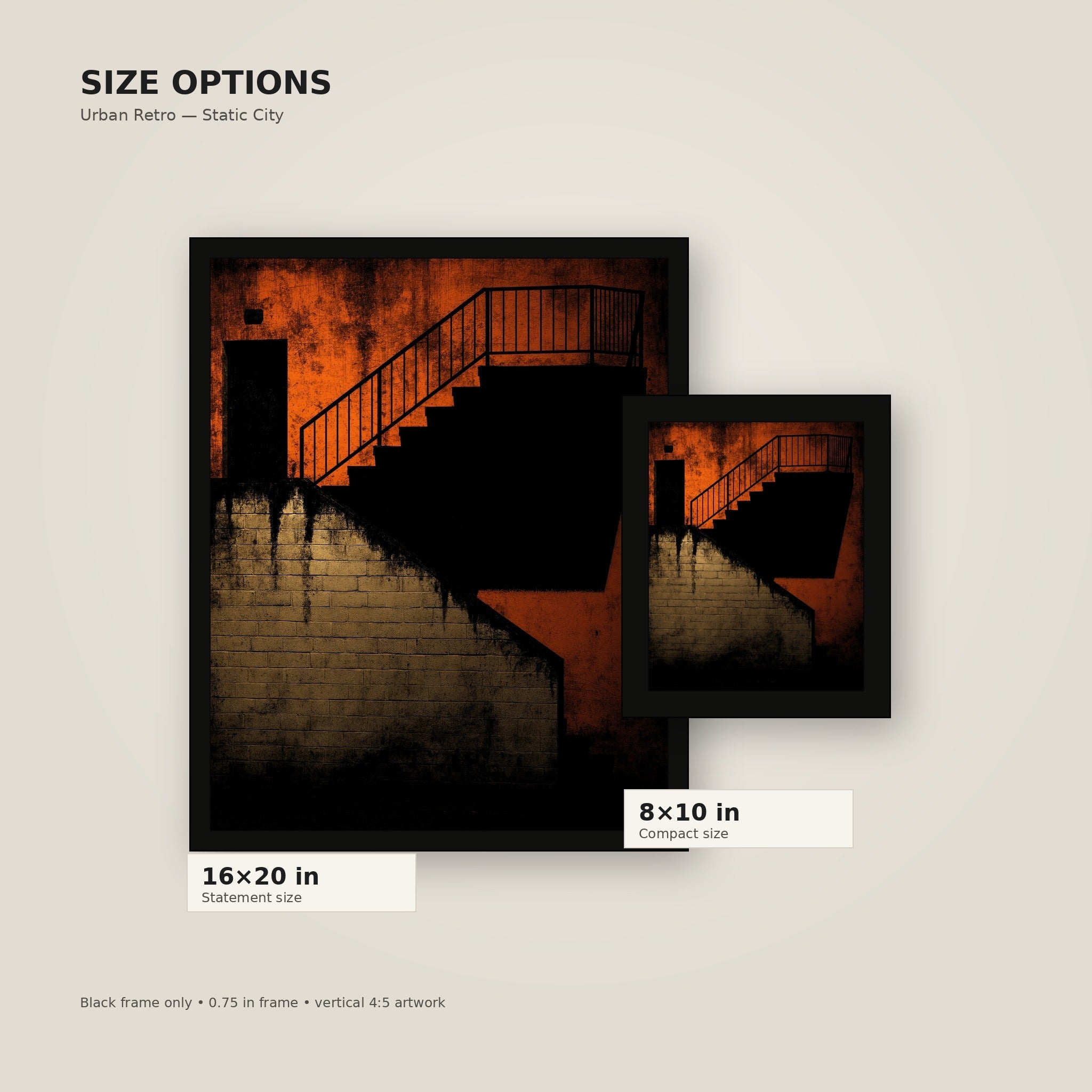 Shadow Stairway framed poster size comparison